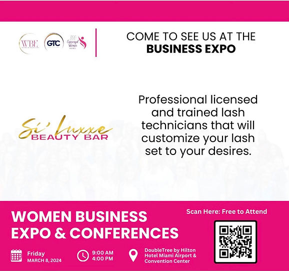 Si'Luxxe Beauty Bar Takes Miami by Storm: Join Us at the 2024 South Florida Women's Expo!